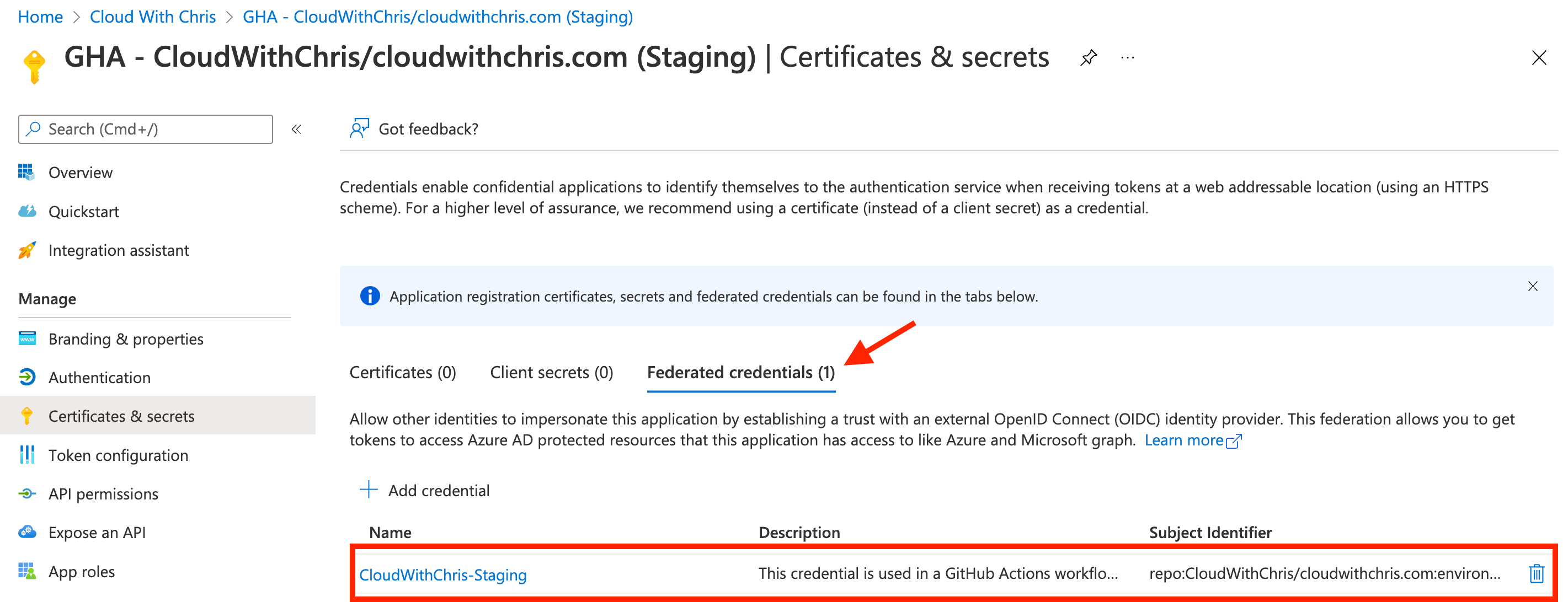 Screenshot showing that there are 0 Certificates, 0 Client Secrets and 1 federated credential (CloudWithChris-Staging).