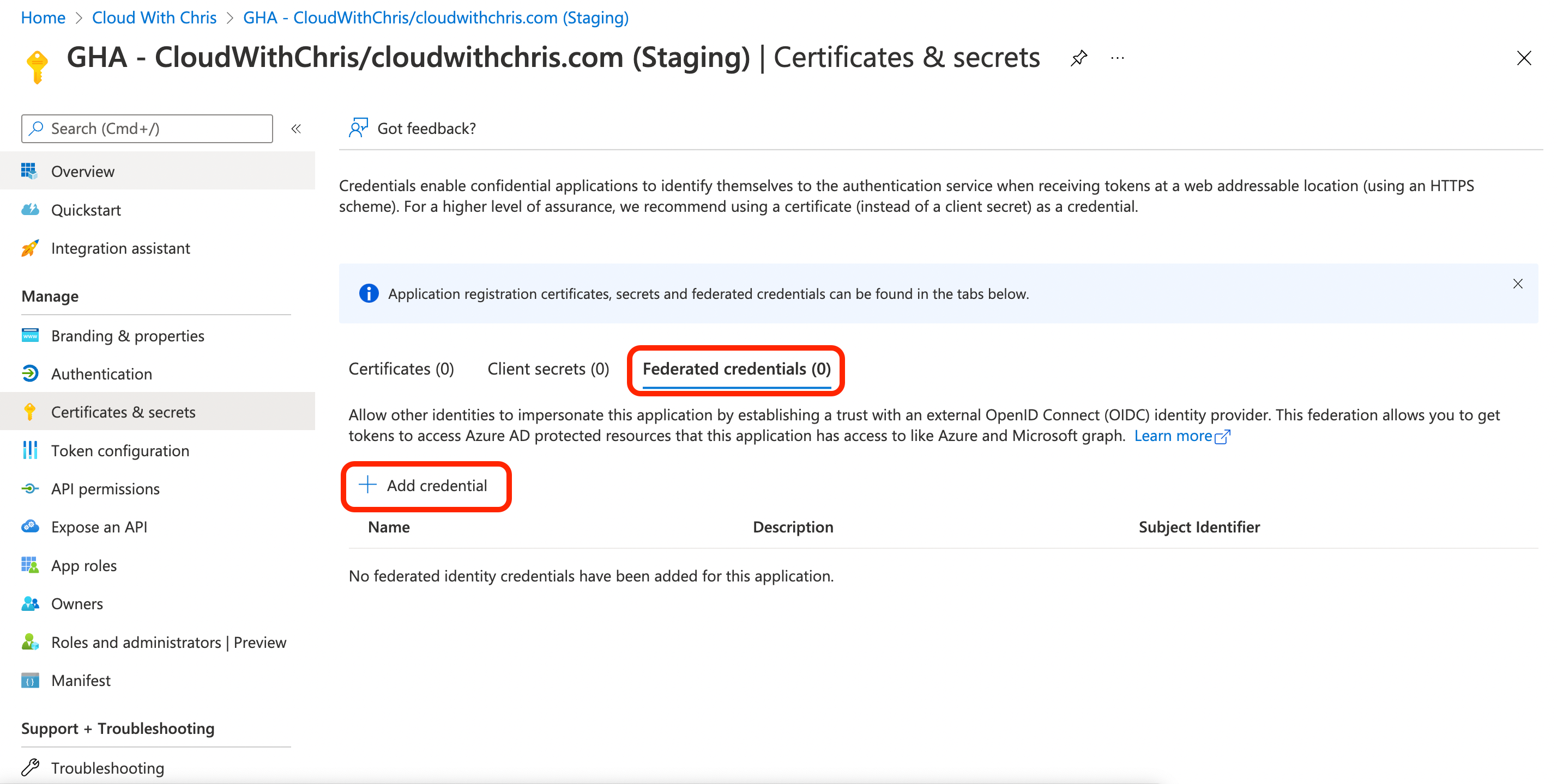 Screenshot showing that there are 0 Certificates, 0 Client Secrets and 0 Federated Credentials. The screenshot shows the Federated Credentials Tab, and guides the user to the 'Add Credential' button.