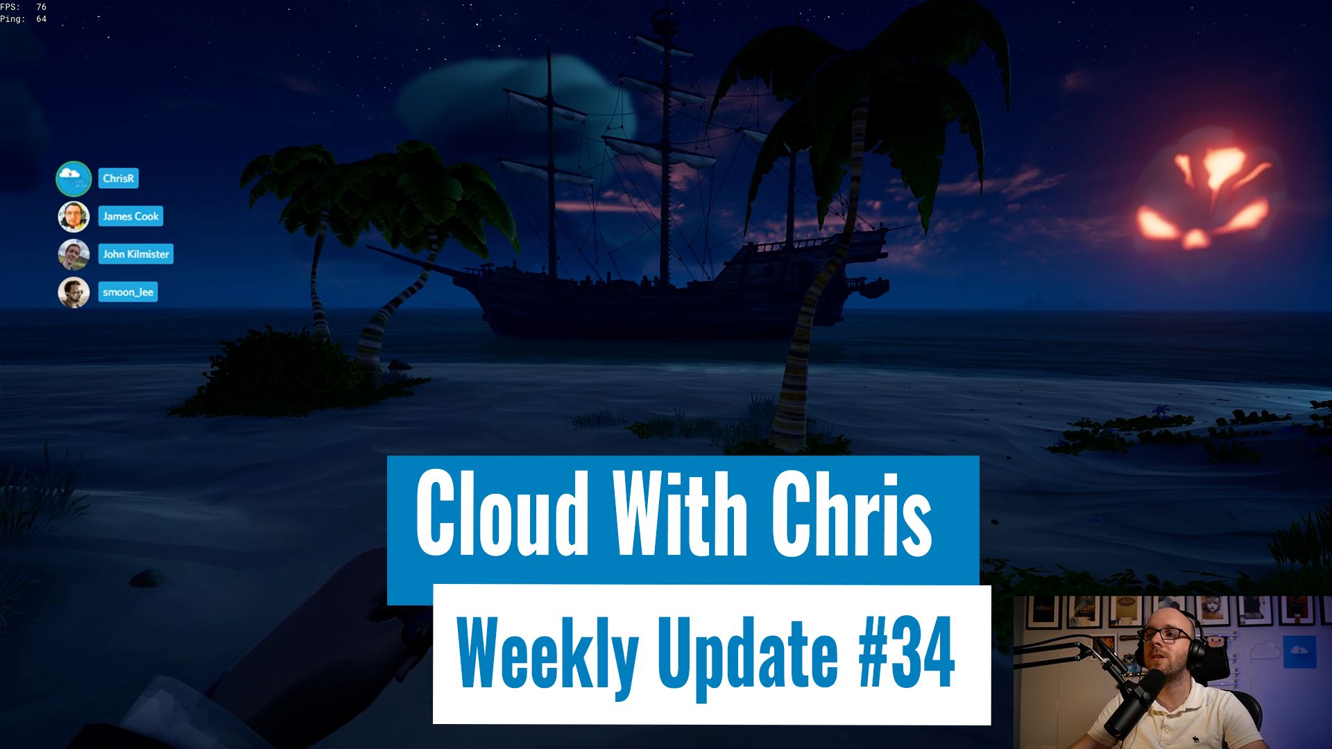V034 - Sailing the Sea of Thieves while talking Cloud