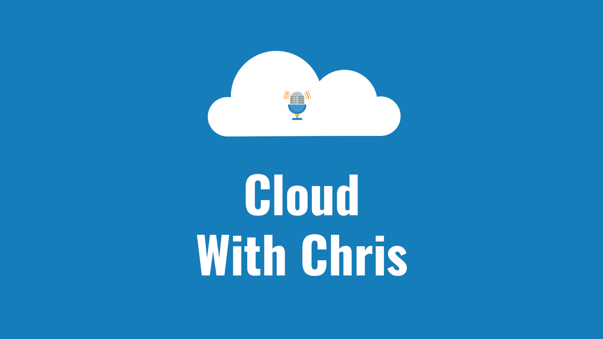 7 - Creating Cloud with Chris